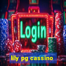 lily pg cassino